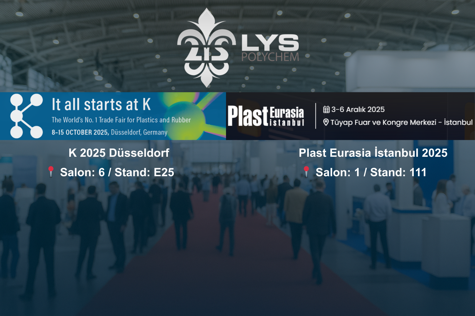 LYS Polychem 2025’te İki Büyük Fuarla Sektörle Buluşuyor