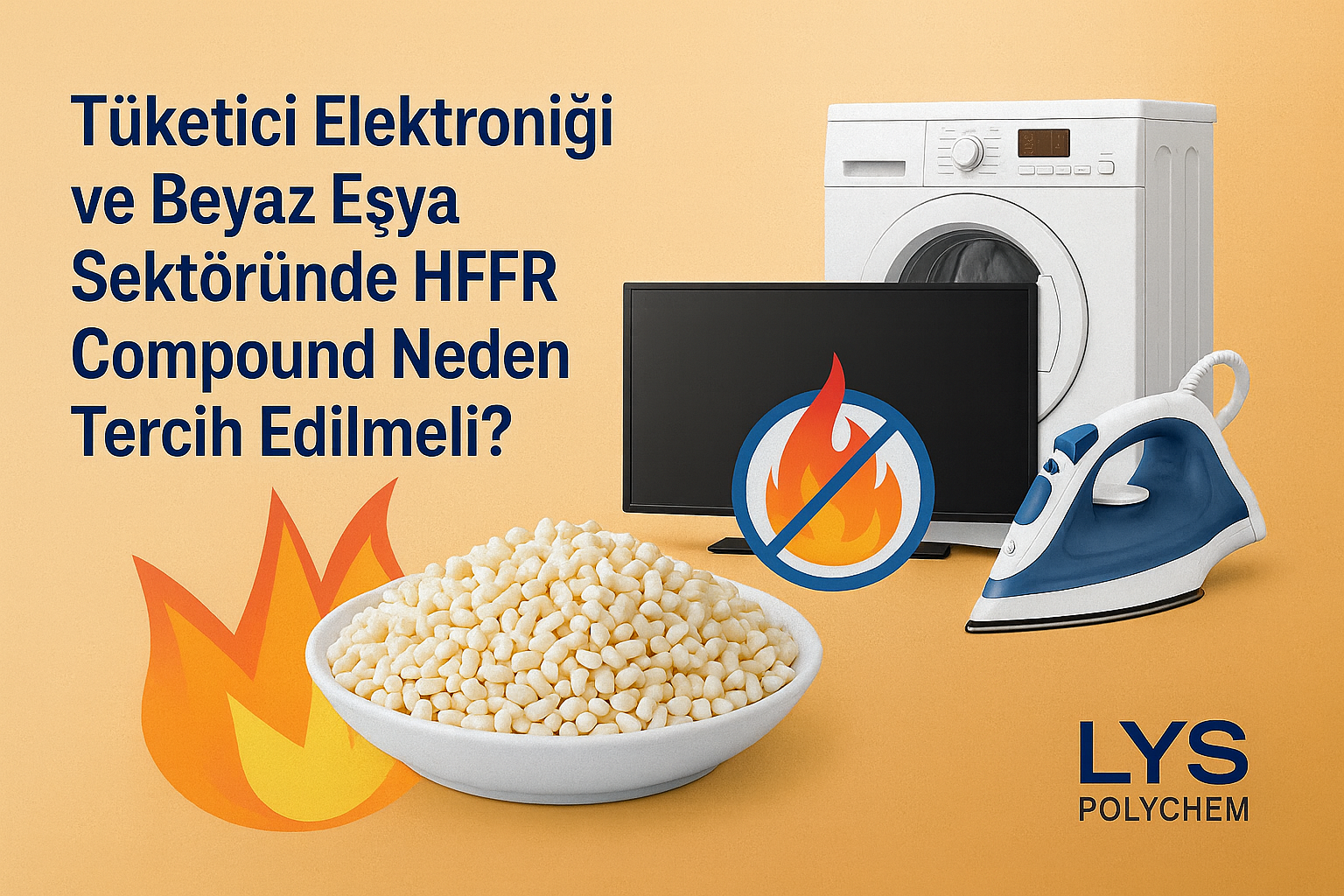 Tüketici Elektroniği ve Beyaz Eşya Sektöründe HFFR Compound Neden Tercih Edilmeli? 